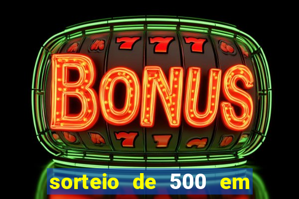 sorteio de 500 em cash toda segunda feira novibet